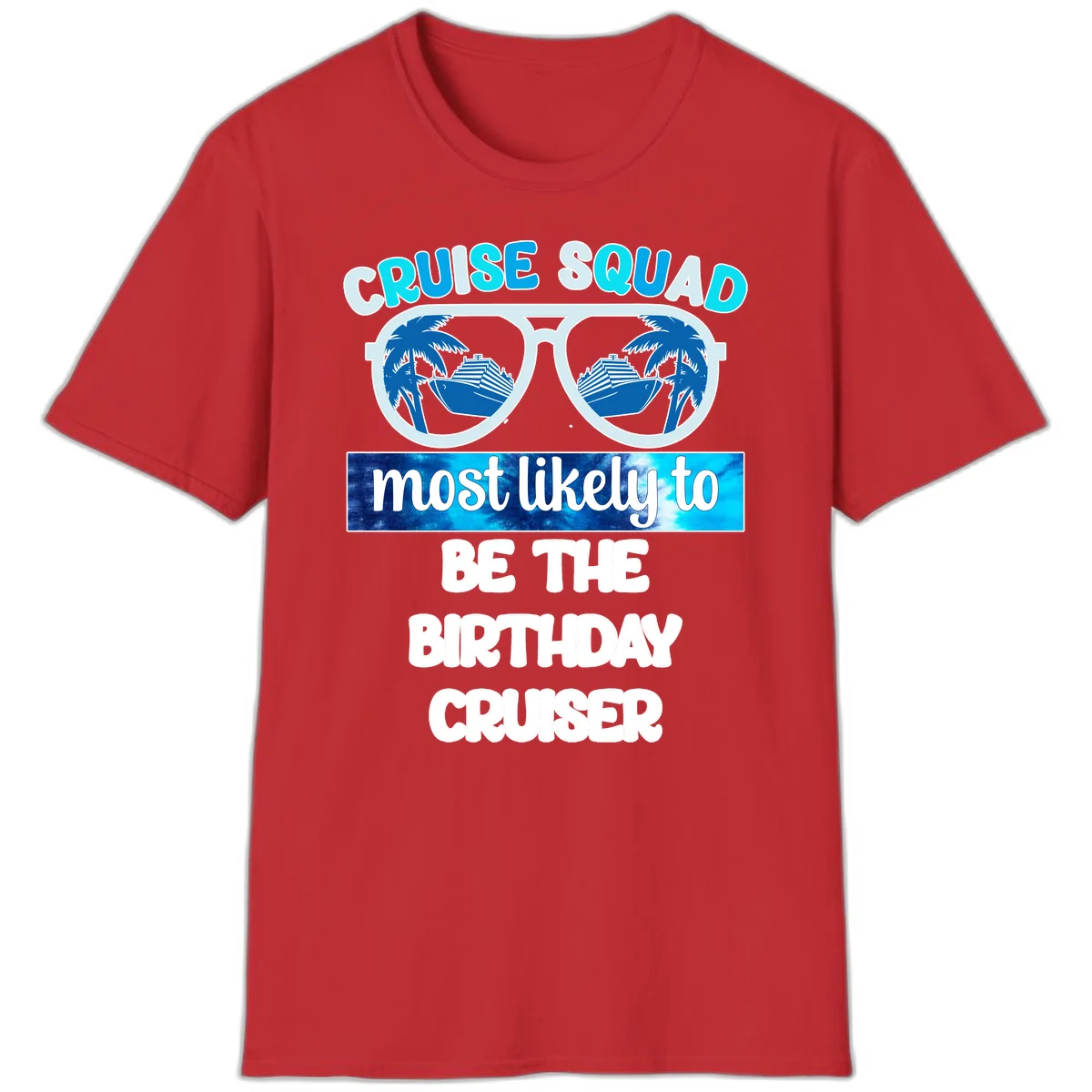 Cruise Squad Birthday Vibes T-Shirt in Red