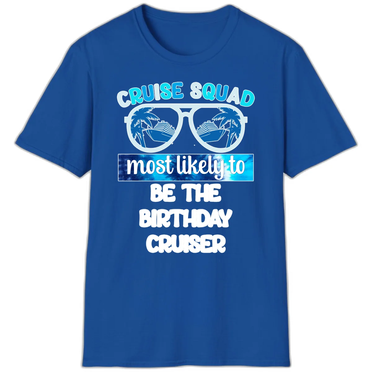 Cruise Squad Birthday Vibes T-Shirt in Royal