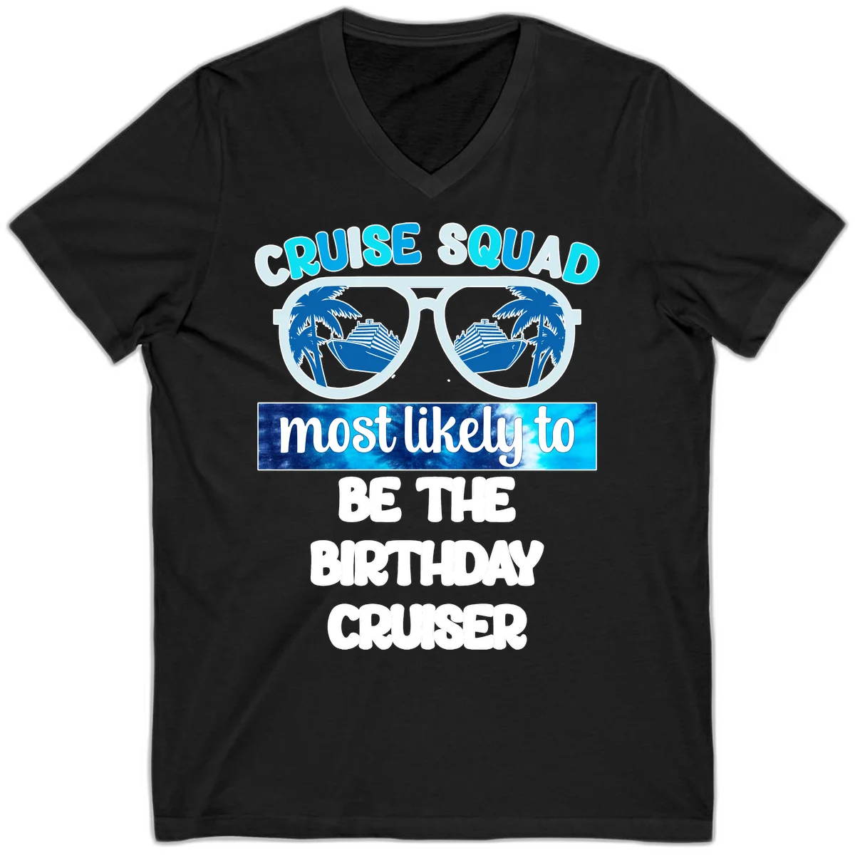 Cruise Squad Birthday Vibes V-Neck Cruise Tee in Black