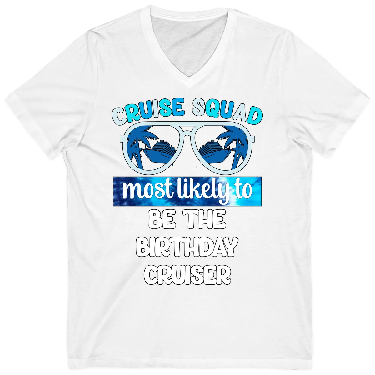 Cruise Squad Birthday Vibes V-Neck Cruise Tee in White