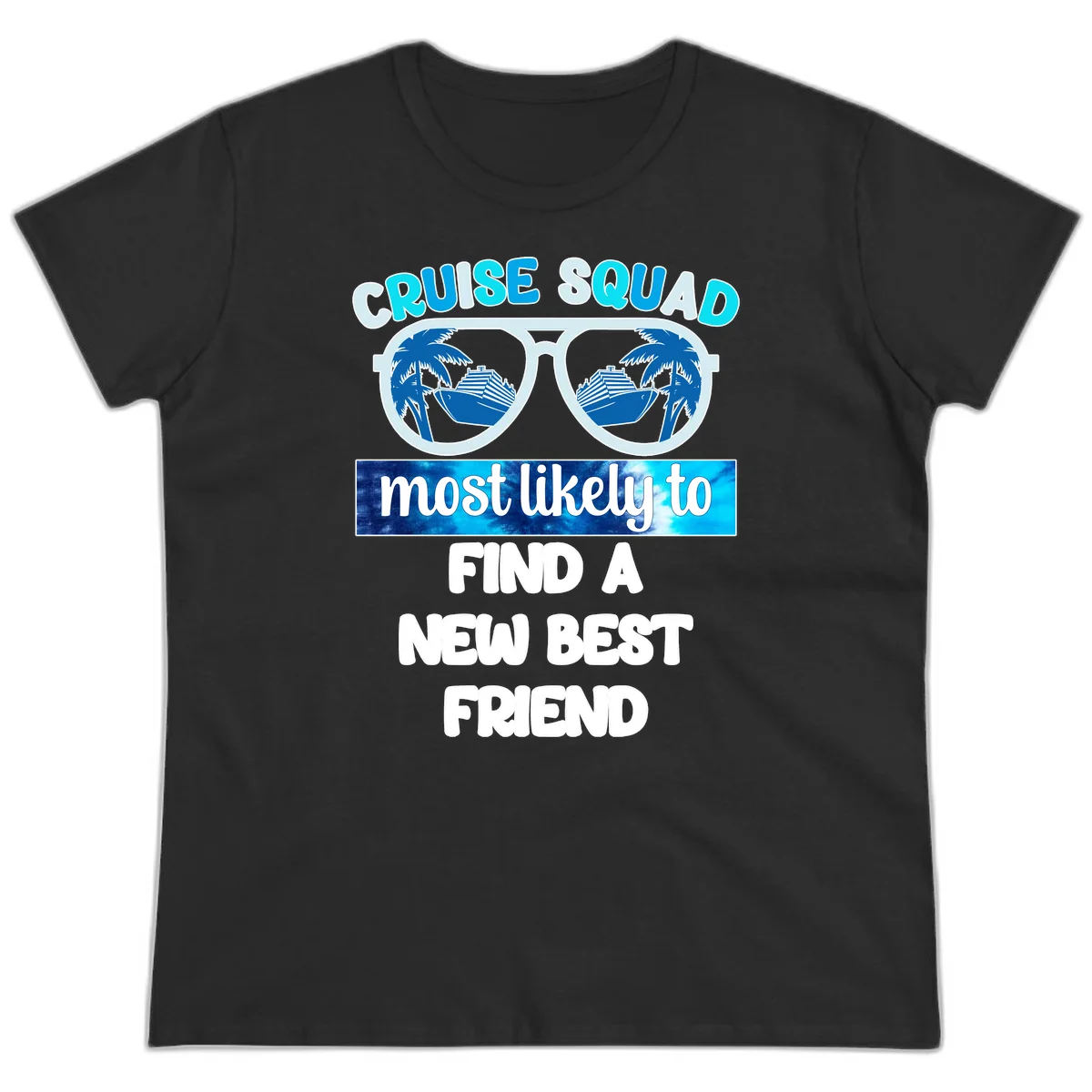 Cruise Squad Best Friend Sunglasses Ladies Tee in Black