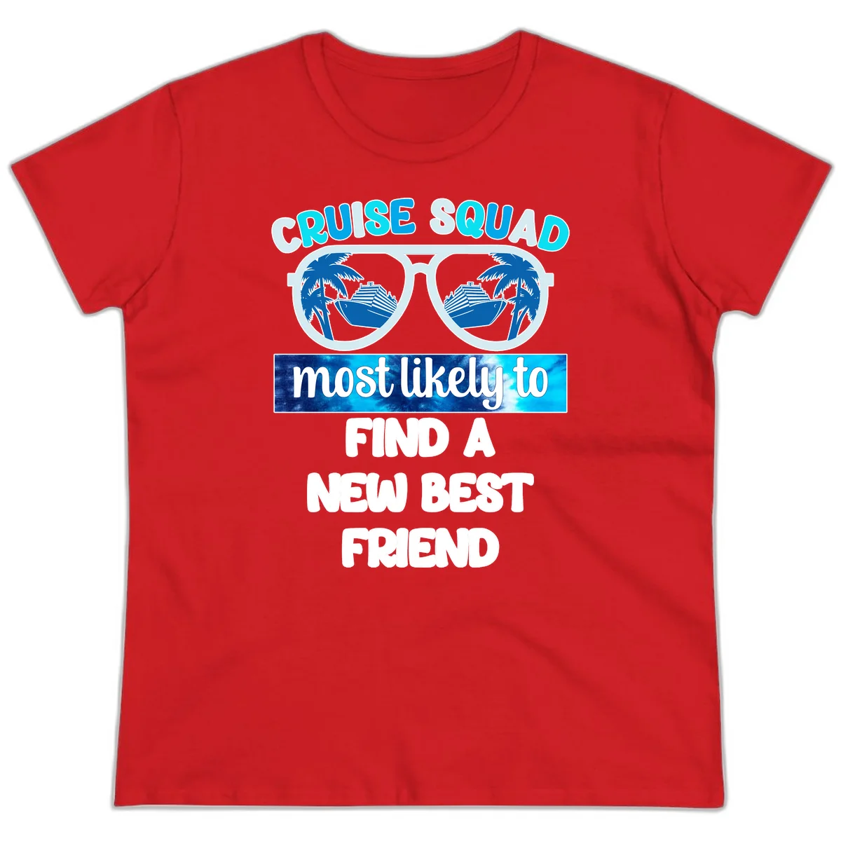 Cruise Squad Best Friend Sunglasses Ladies Tee in Red