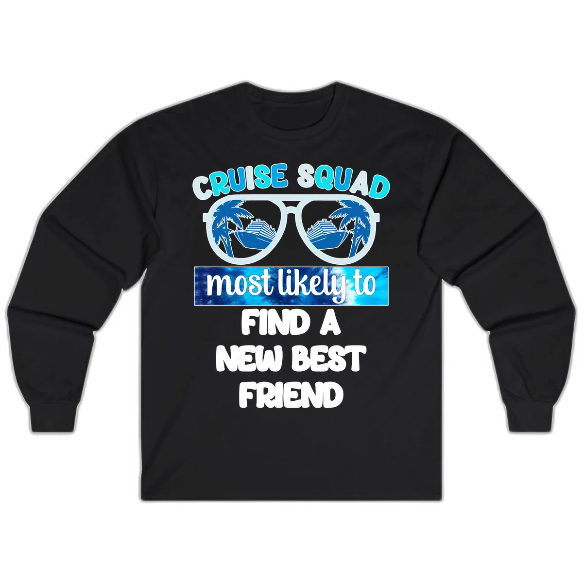 Cruise Squad Best Friend Sunglasses Long Sleeve in Black
