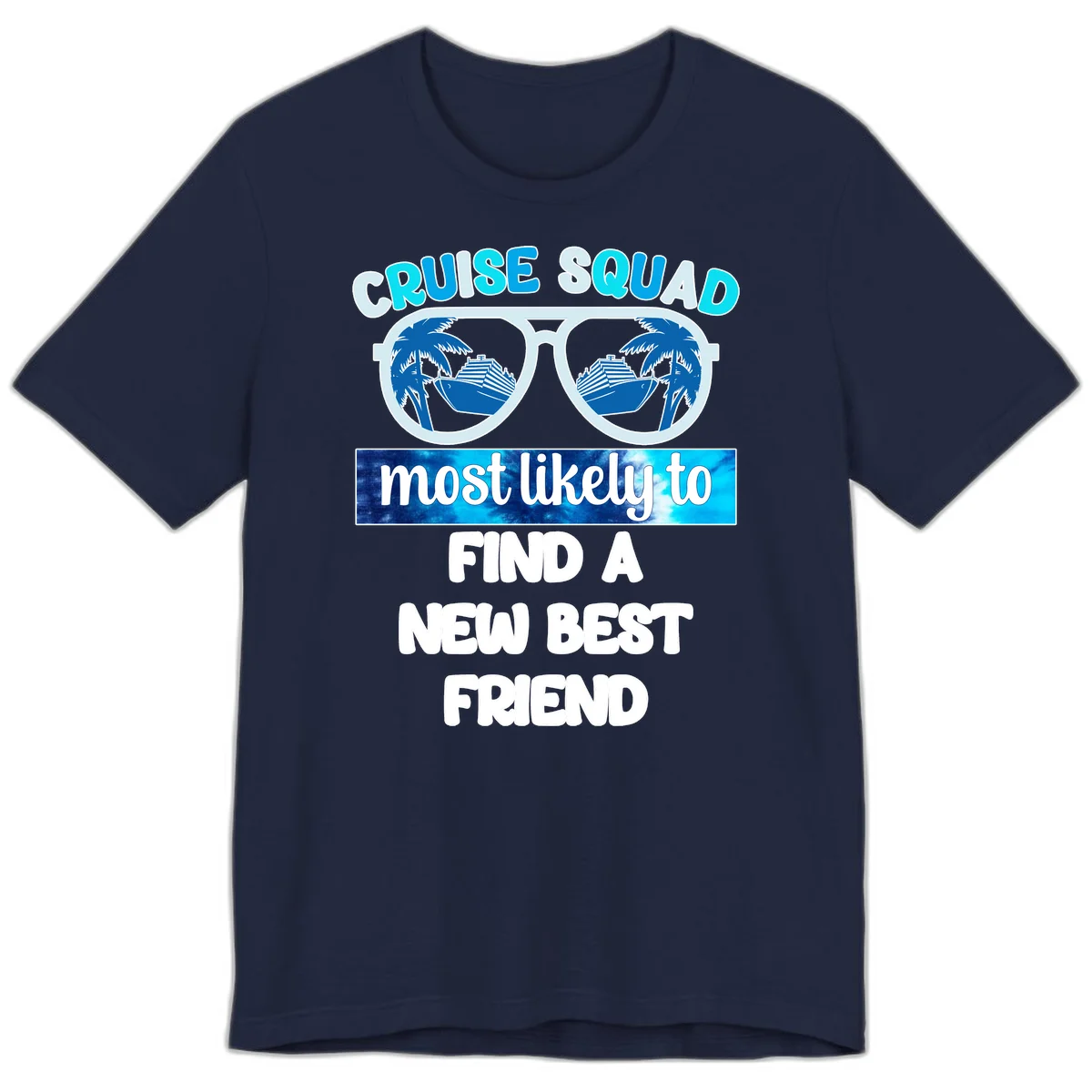 Cruise Squad Best Friend Sunglasses Premium T-Shirt in Navy