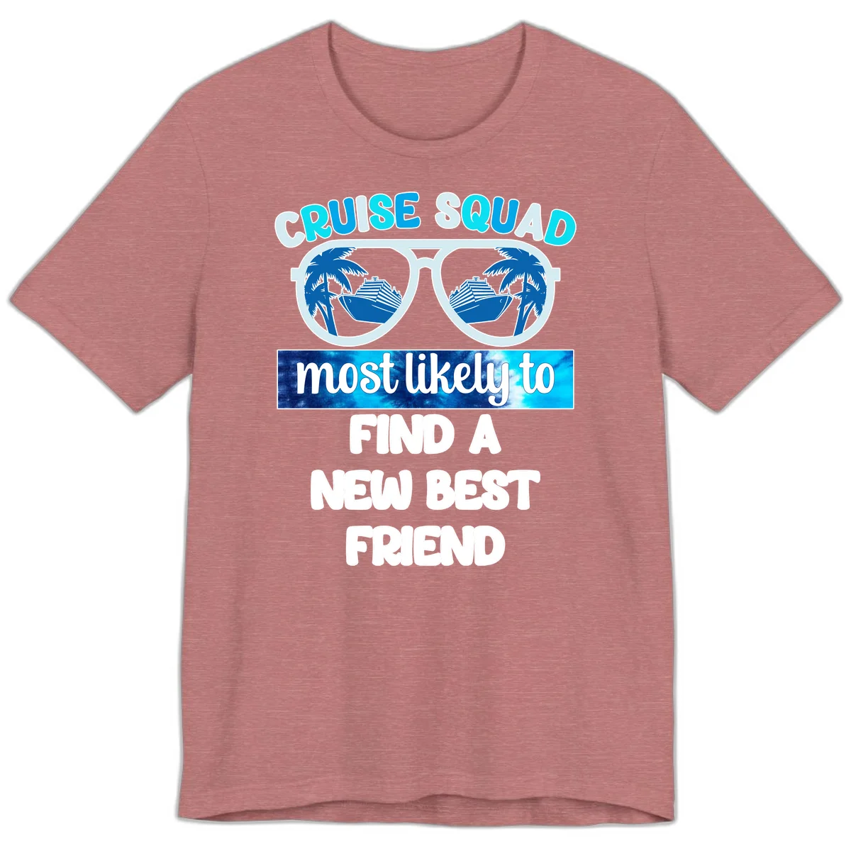 Cruise Squad Best Friend Sunglasses Premium T-Shirt in Heather Mauve