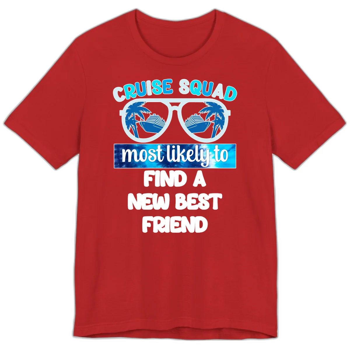 Cruise Squad Best Friend Sunglasses Premium T-Shirt in Red