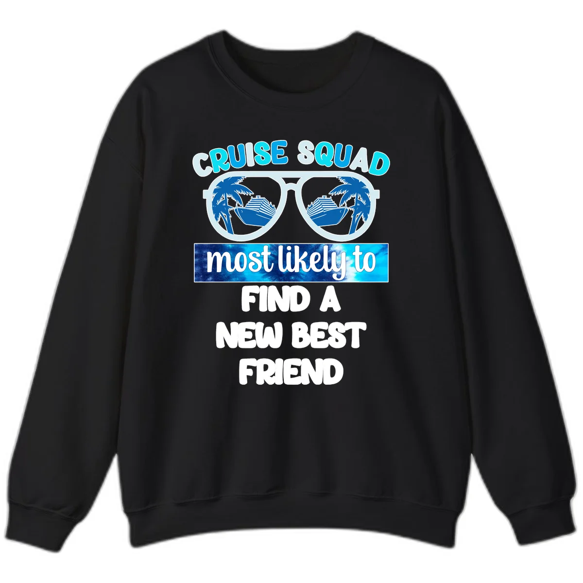 Cruise Squad Best Friend Sunglasses Sweatshirt in Black
