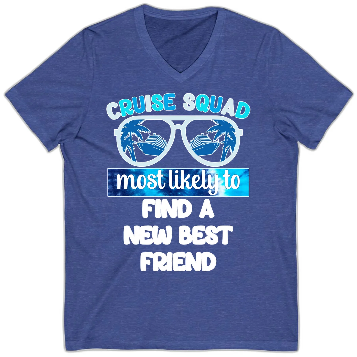 Cruise Squad Best Friend Sunglasses V-Neck in Heather True Royal