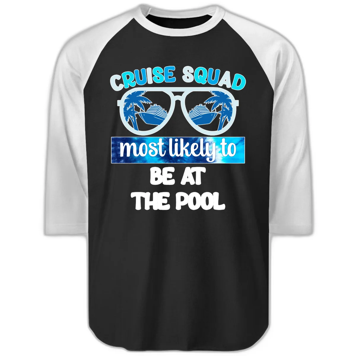 Cruise Squad Pool Party Vibes Raglan 3/4 in Black White