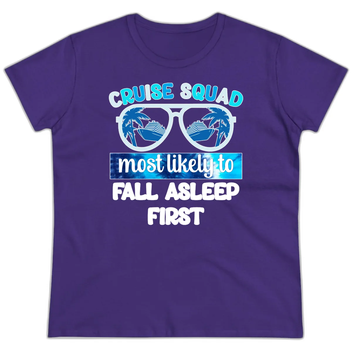 Cruise Squad Most Likely To Fall Asleep First Ladies Tee in Purple