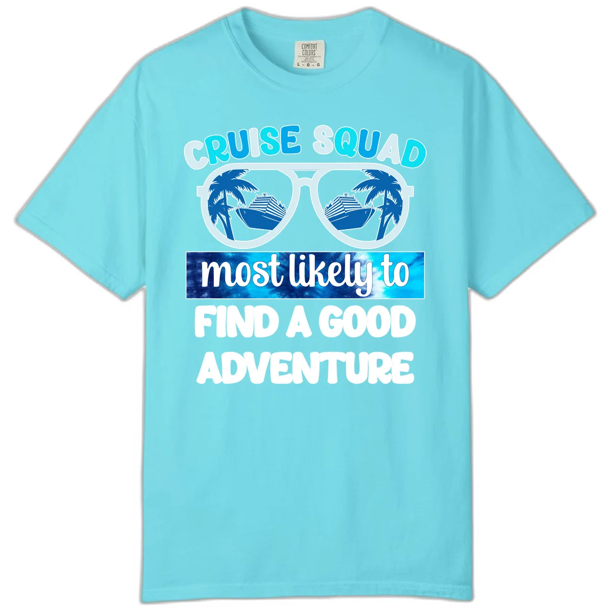 Cruise Squad Good Adventure Comfort Color T-Shirt in Lagoon Blue