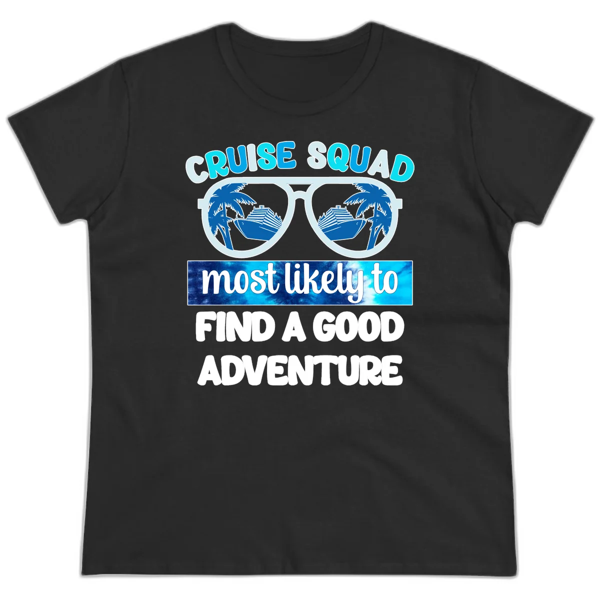 Cruise Squad Good Adventure Ladies Tee in Black