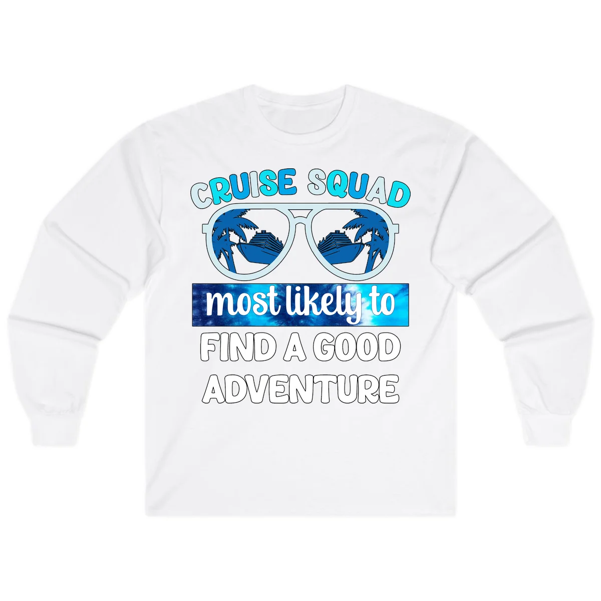 Cruise Squad Good Adventure Long Sleeve in White