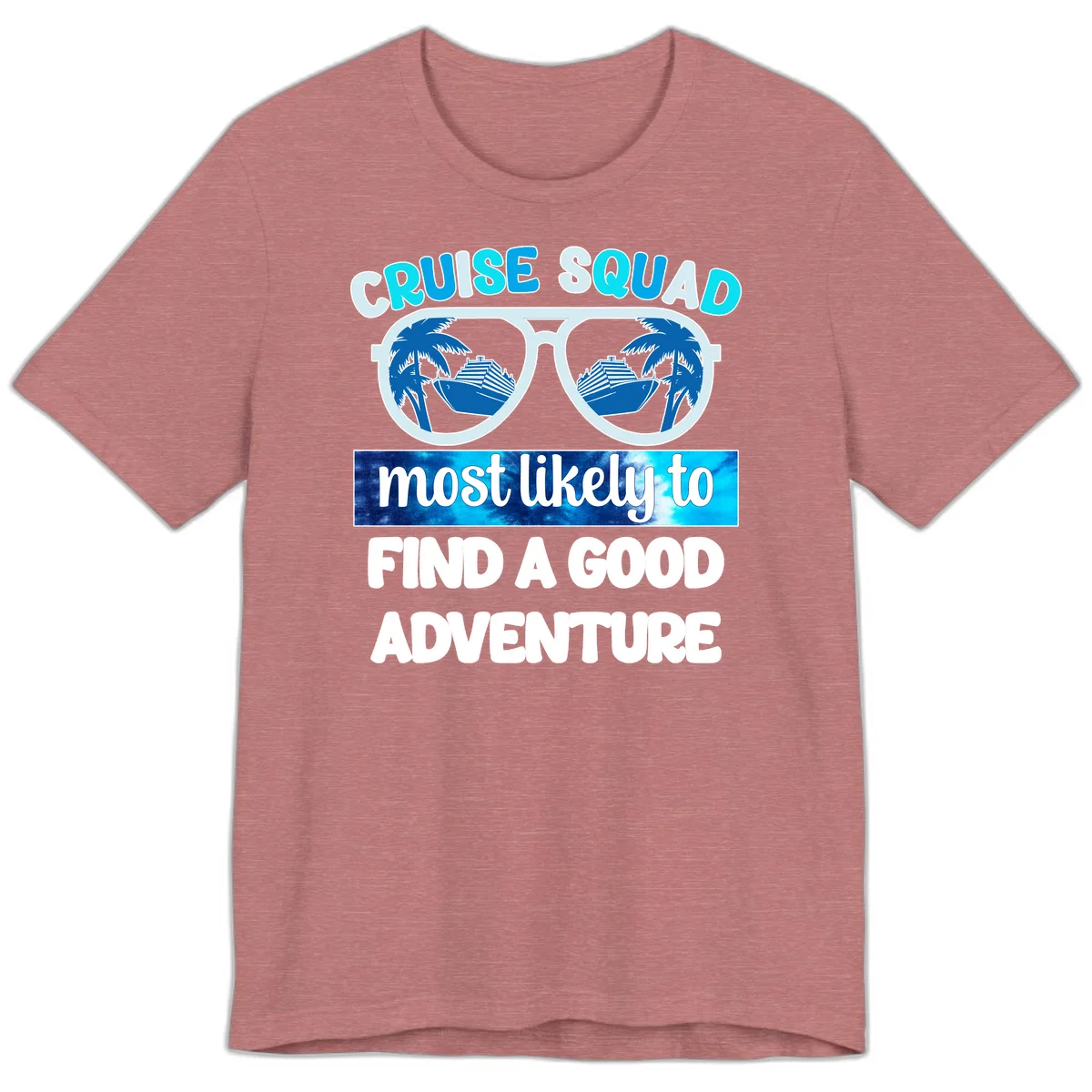 Cruise Squad Good Adventure Premium T-Shirt in Heather Mauve