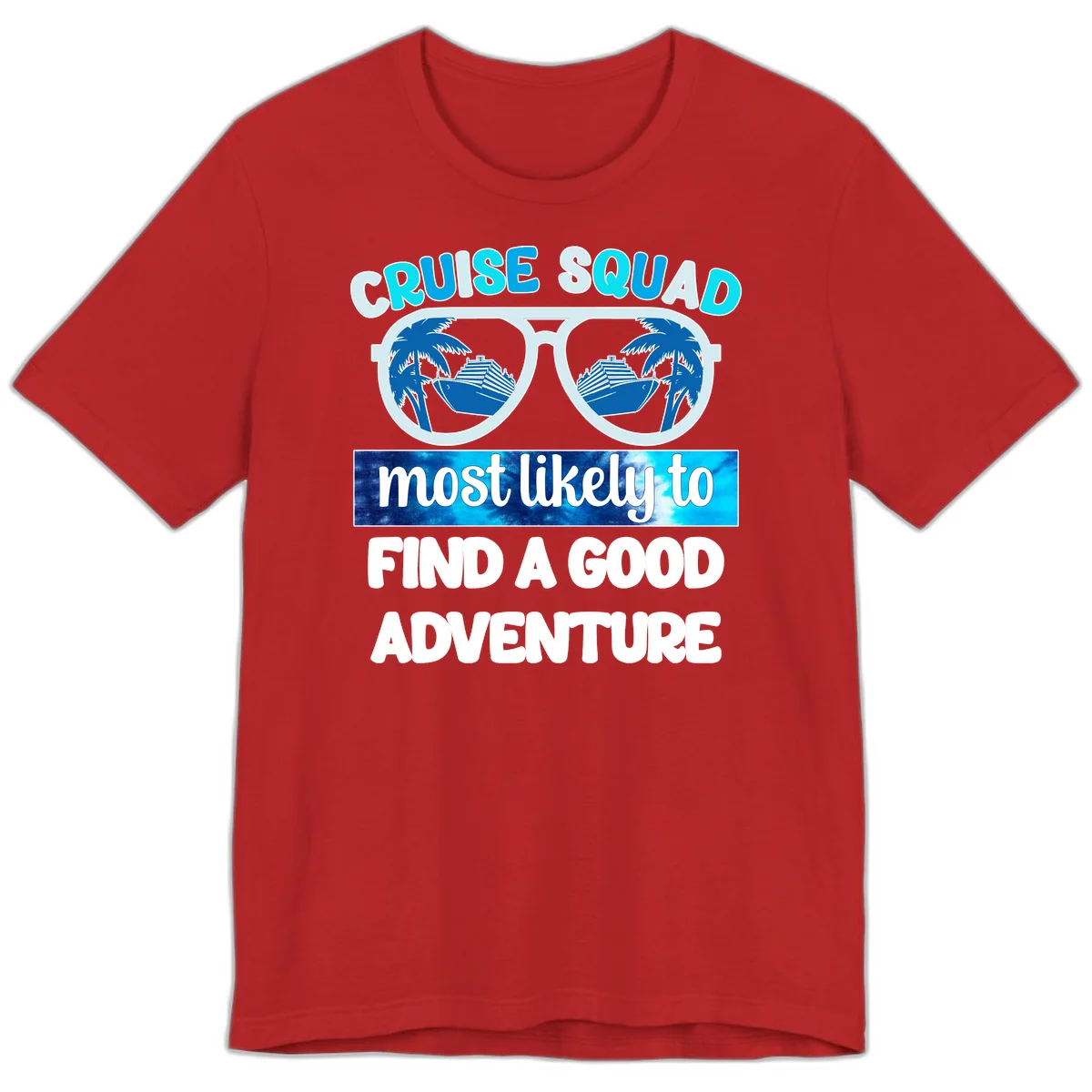 Cruise Squad Good Adventure Premium T-Shirt in Red