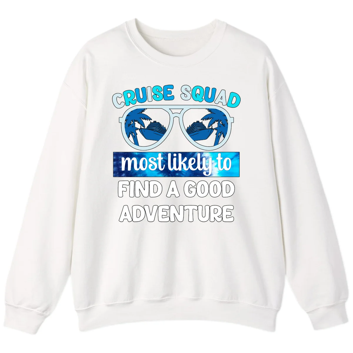 Cruise Squad Good Adventure Sweatshirt in White