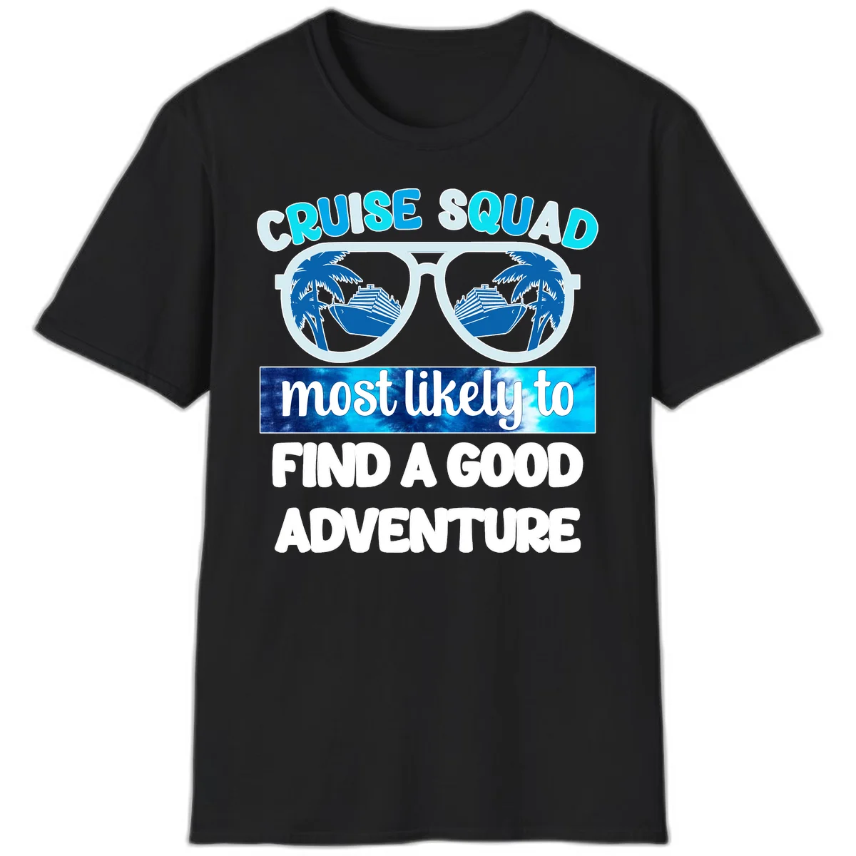 Cruise Squad Good Adventure T-Shirt in Black