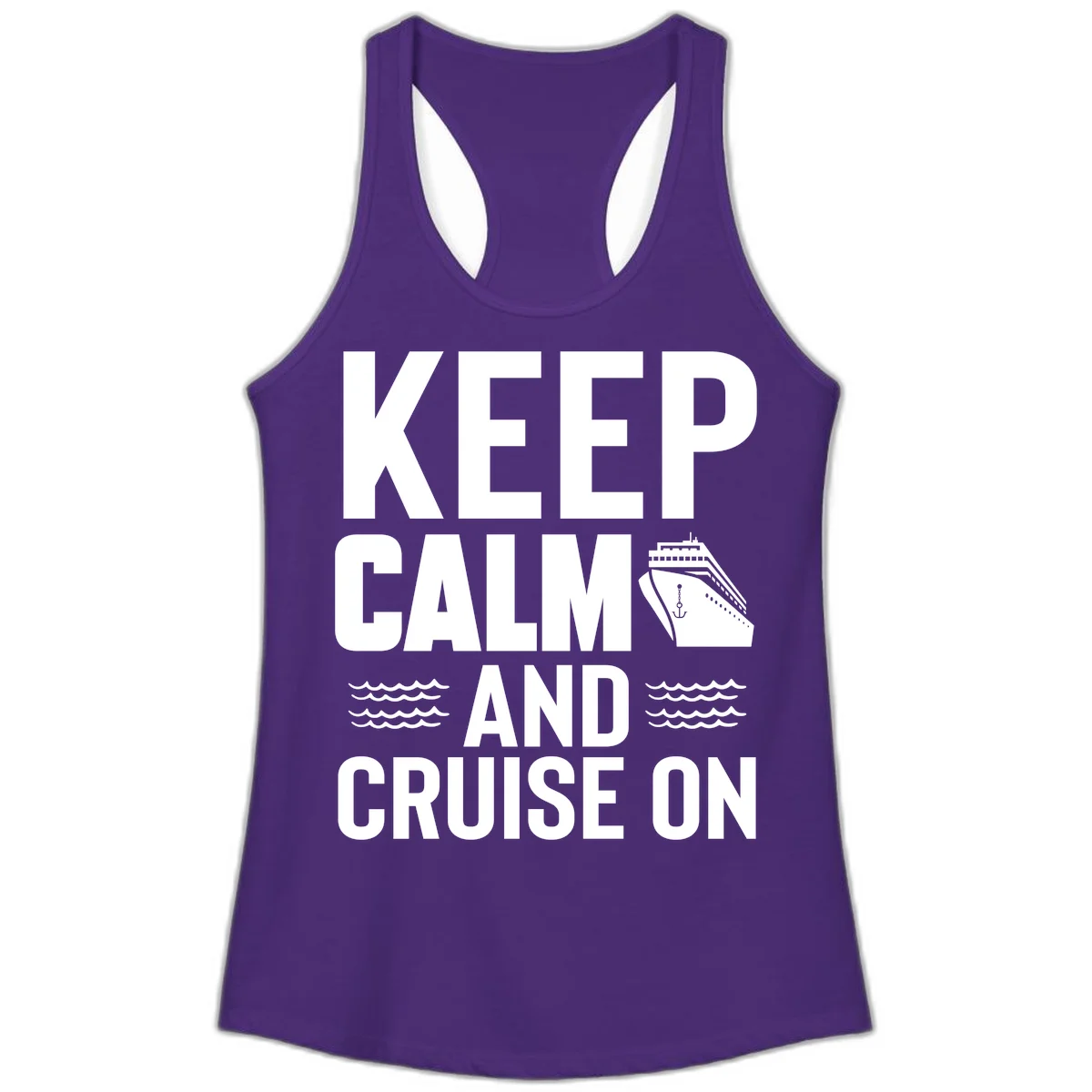 Keep Calm and Cruise On Ladies Tank in Solid Purple Rush