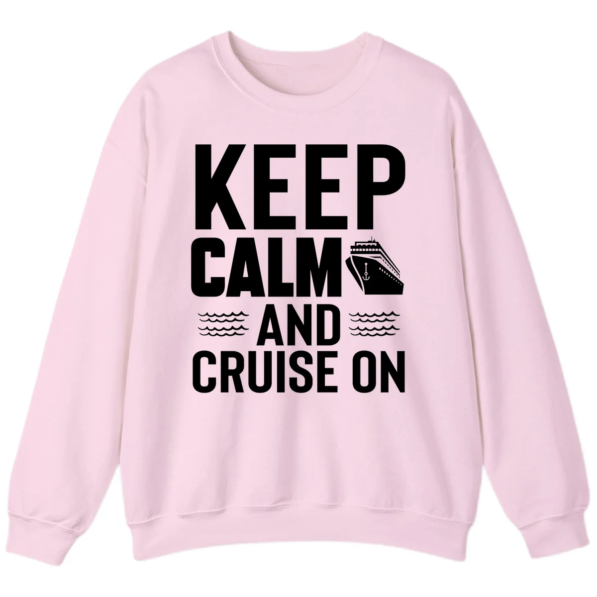 Keep Calm and Cruise On Sweatshirt in Light Pink