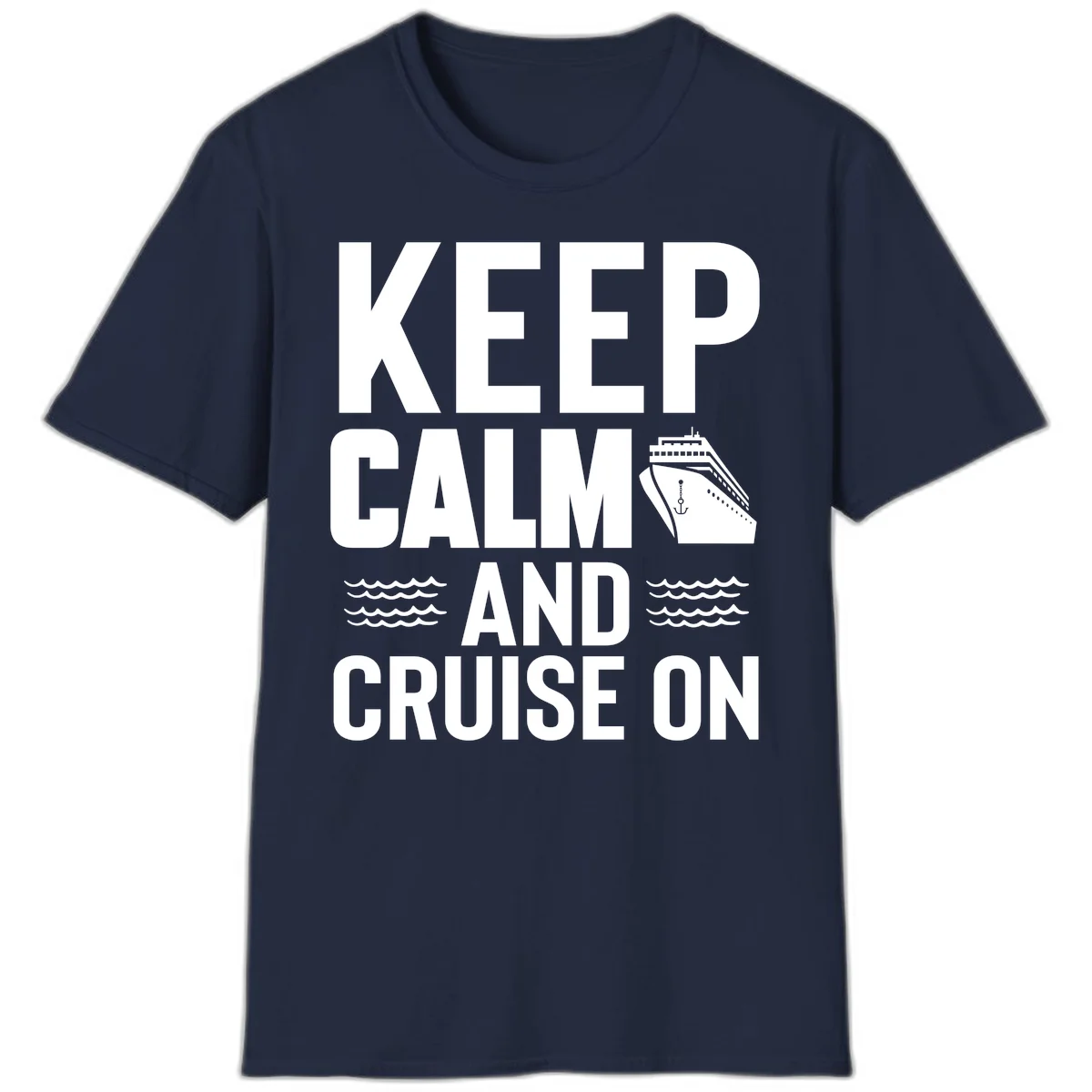 Keep Calm and Cruise On T-Shirt in Navy