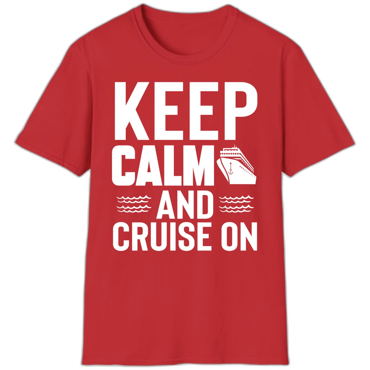 Keep Calm and Cruise On T-Shirt in Red