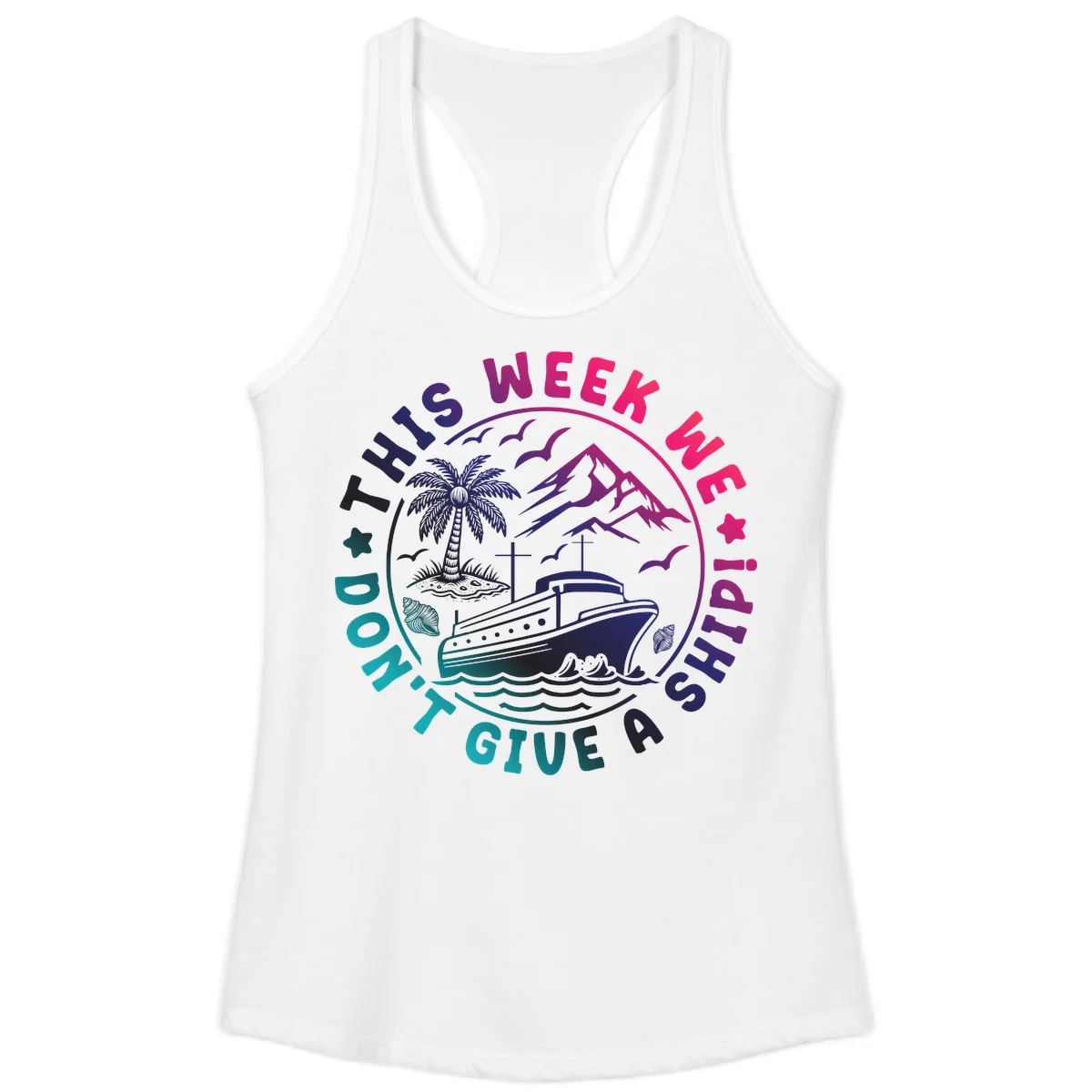 This Week I'm On A Cruise Ship Ladies Tank in White