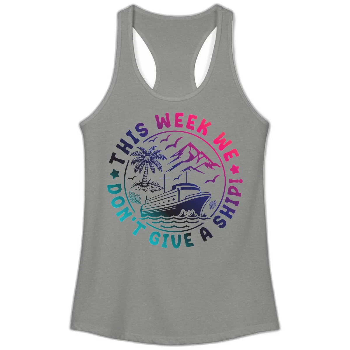 This Week I'm On A Cruise Ship Ladies Tank in Heather Grey