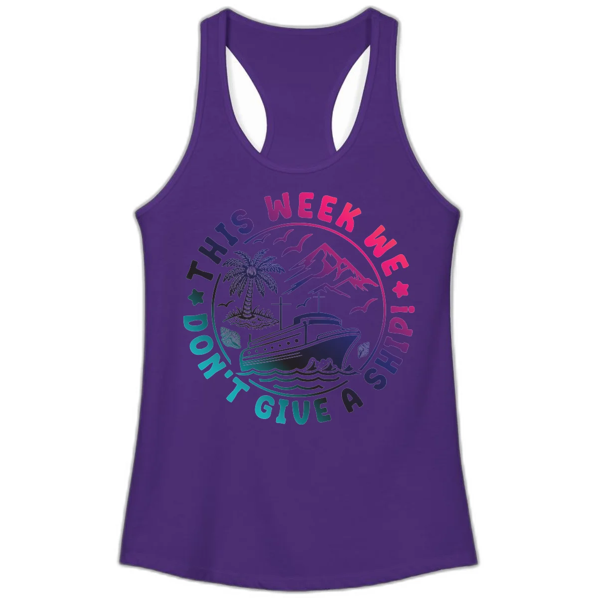This Week I'm On A Cruise Ship Ladies Tank in Solid Purple Rush