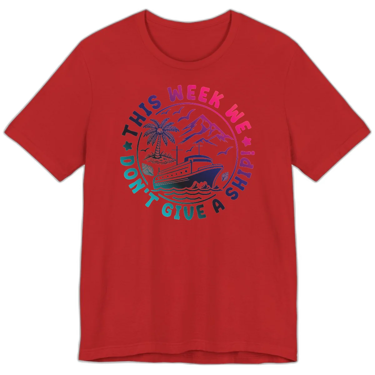 This Week I'm On A Cruise Ship Premium T-Shirt in Red