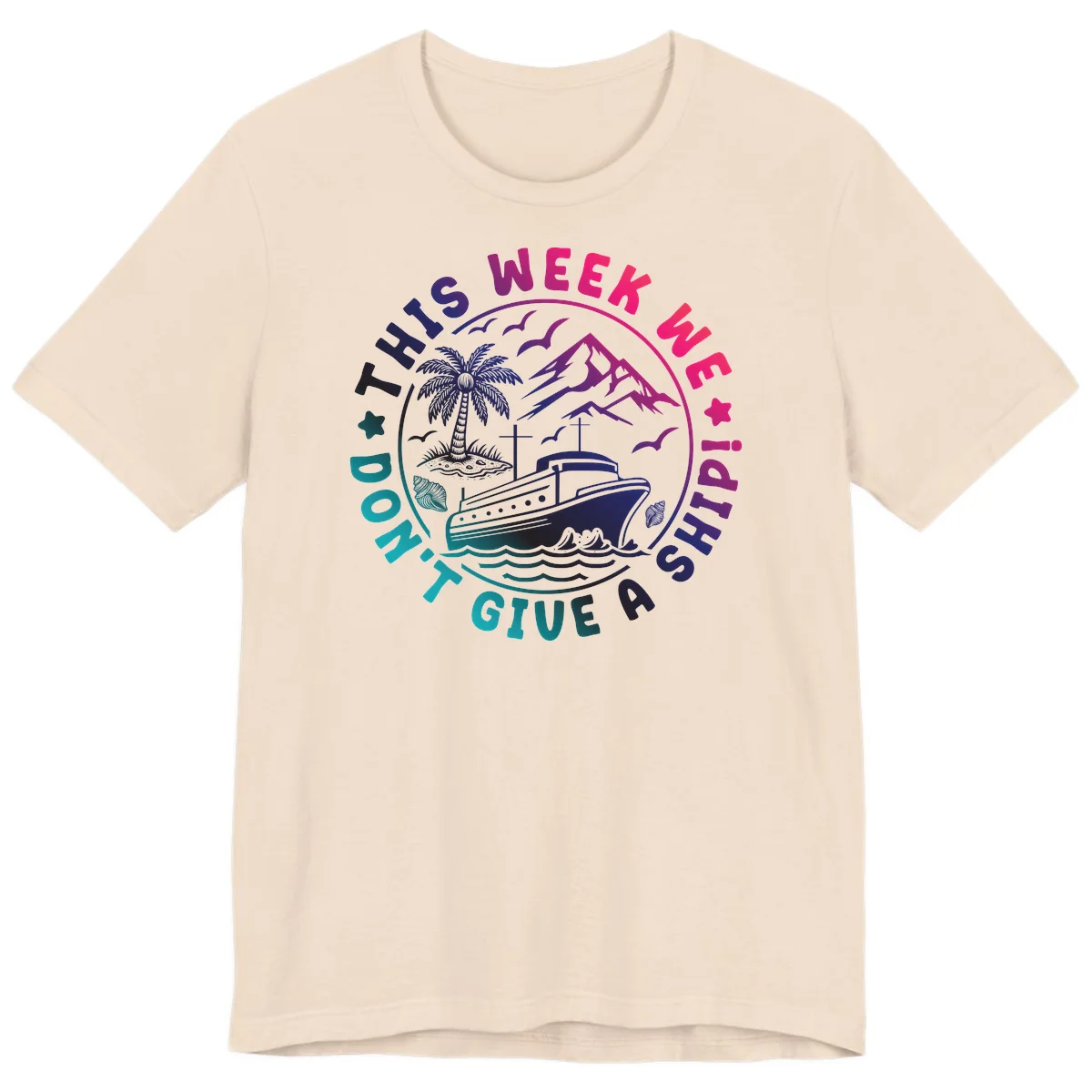 This Week I'm On A Cruise Ship Premium T-Shirt in Soft Cream