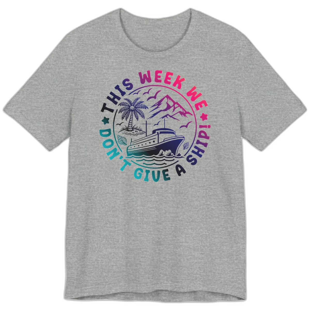 This Week I'm On A Cruise Ship Premium T-Shirt in Athletic Heather