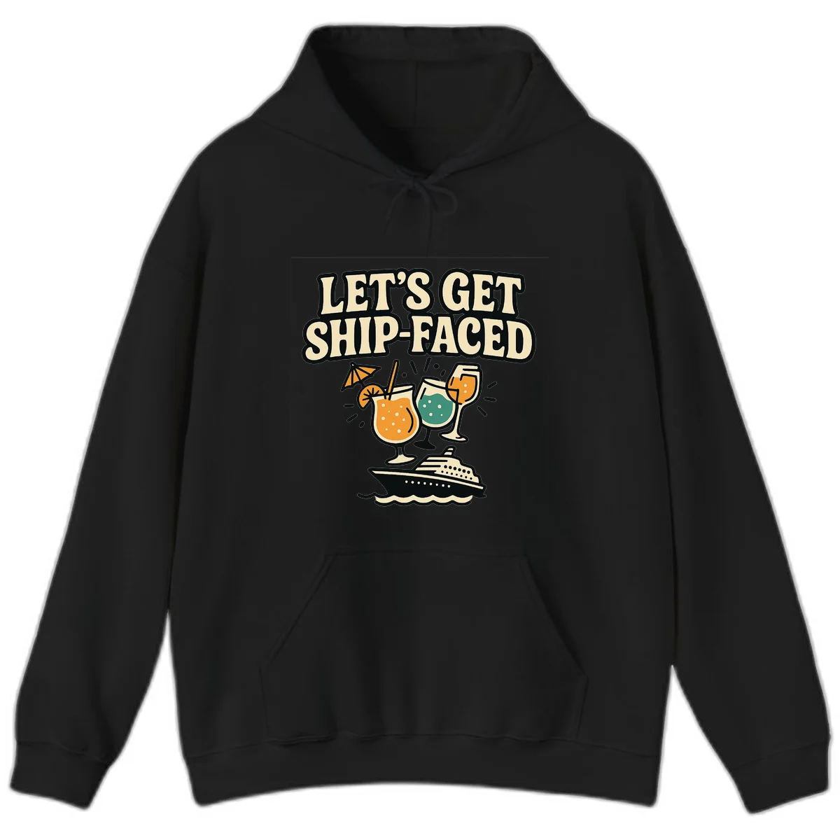 Let's Get Ship-Faced Hoodie in Black