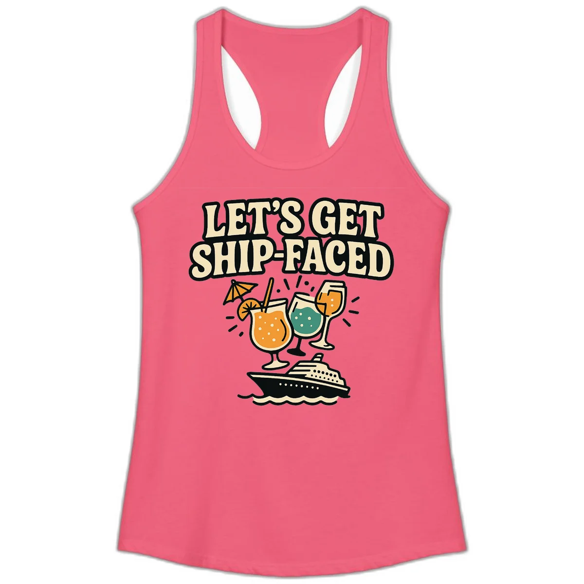 Let's Get Ship-Faced Ladies Racerback Tank in Hot Pink