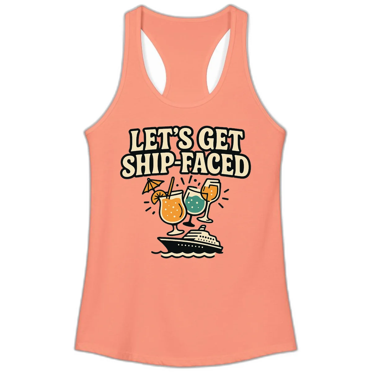 Let's Get Ship-Faced Ladies Racerback Tank in Solid Light Orange