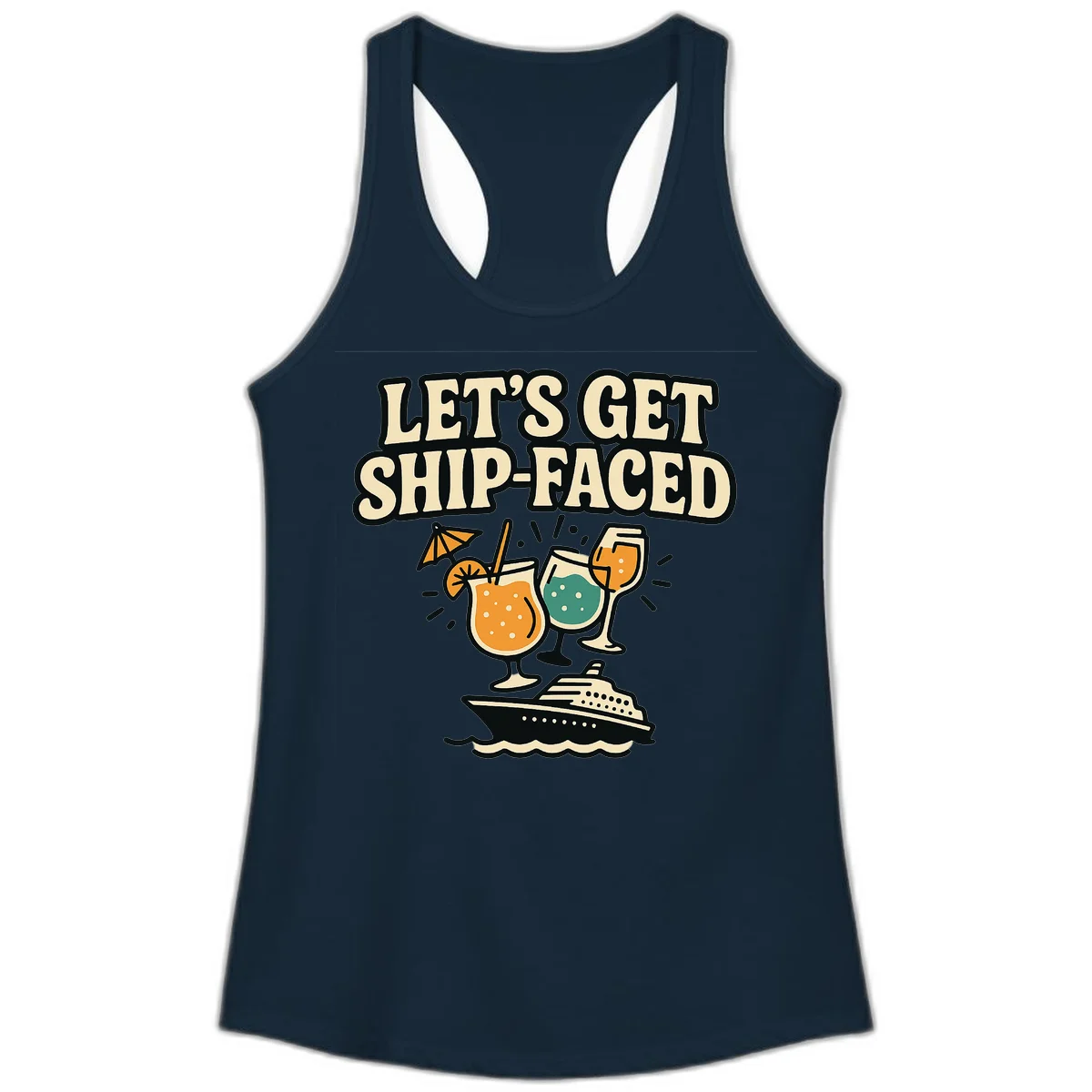 Let's Get Ship-Faced Ladies Racerback Tank in Solid Midnight Navy