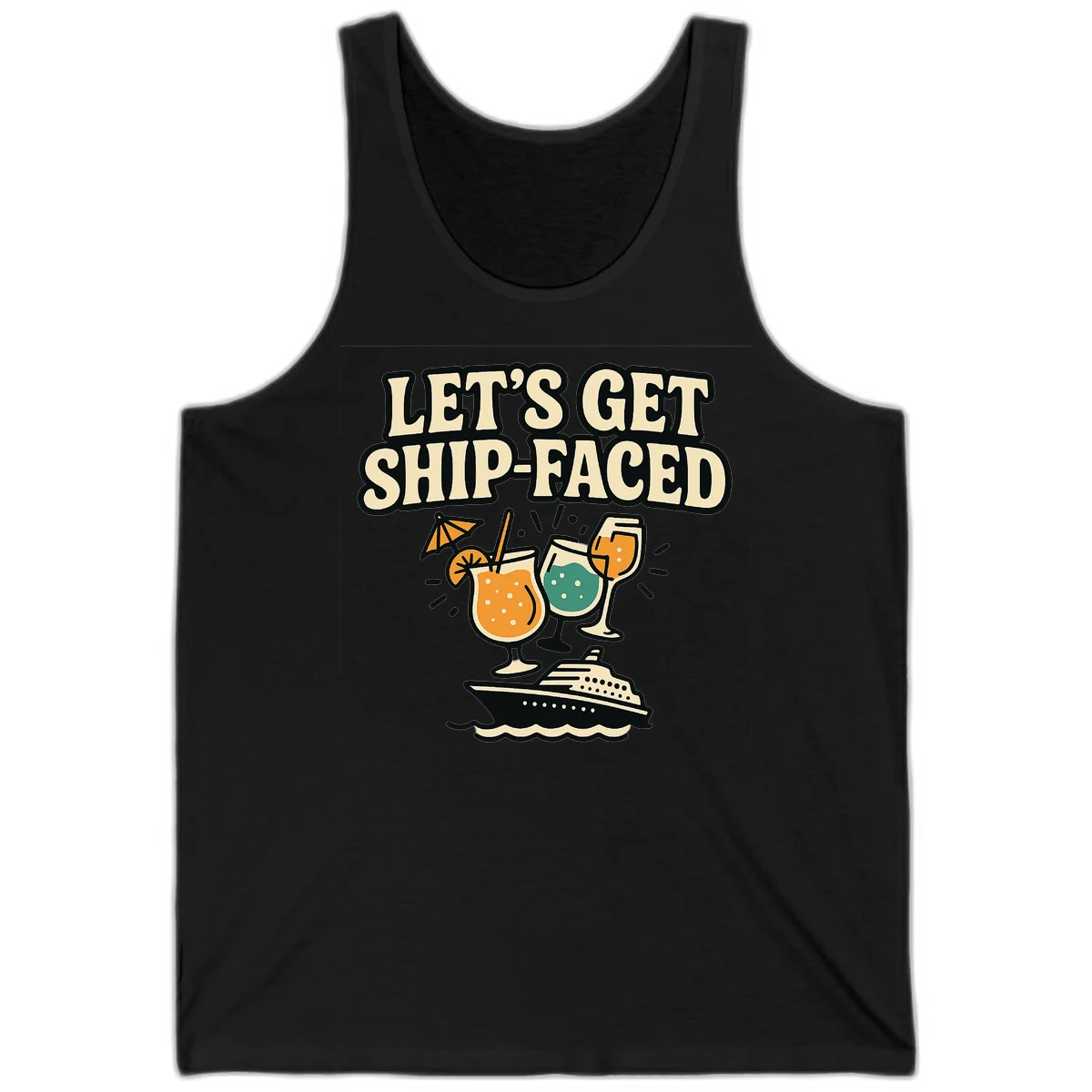 Let's Get Ship-Faced Tank Top in Black