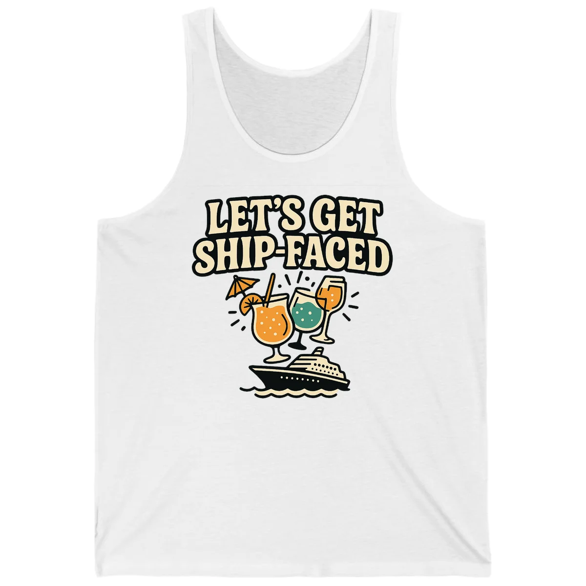 Let's Get Ship-Faced Tank Top in White