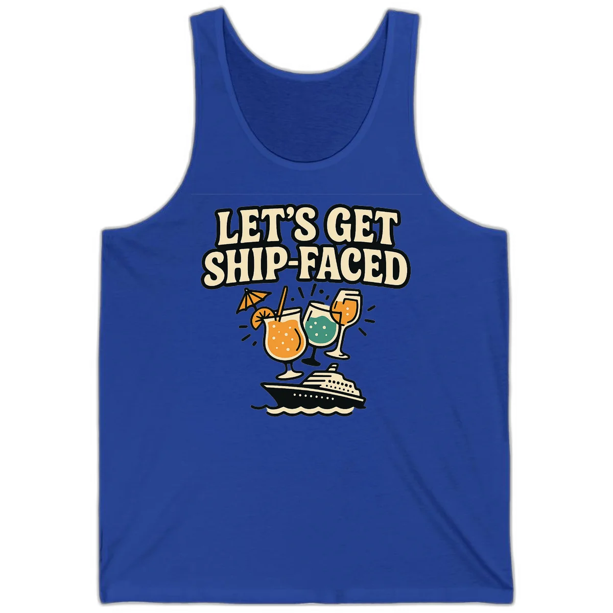 Let's Get Ship-Faced Tank Top in True Royal