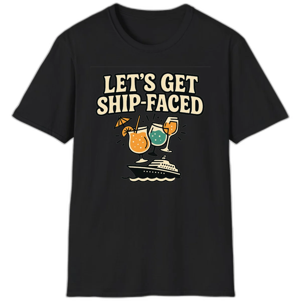 Let's Get Ship-Faced T-Shirt in Black