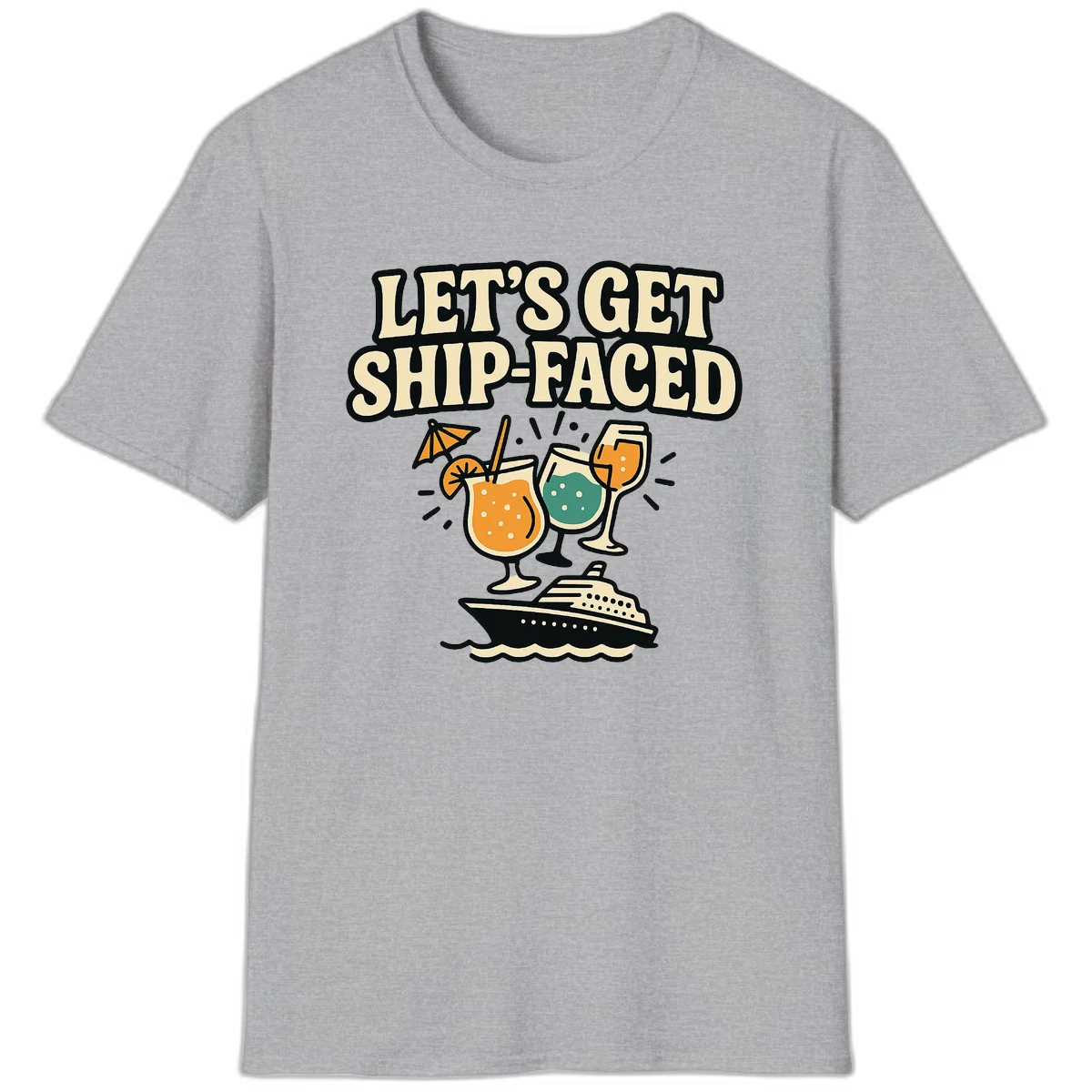 Let's Get Ship-Faced T-Shirt in Sport Grey