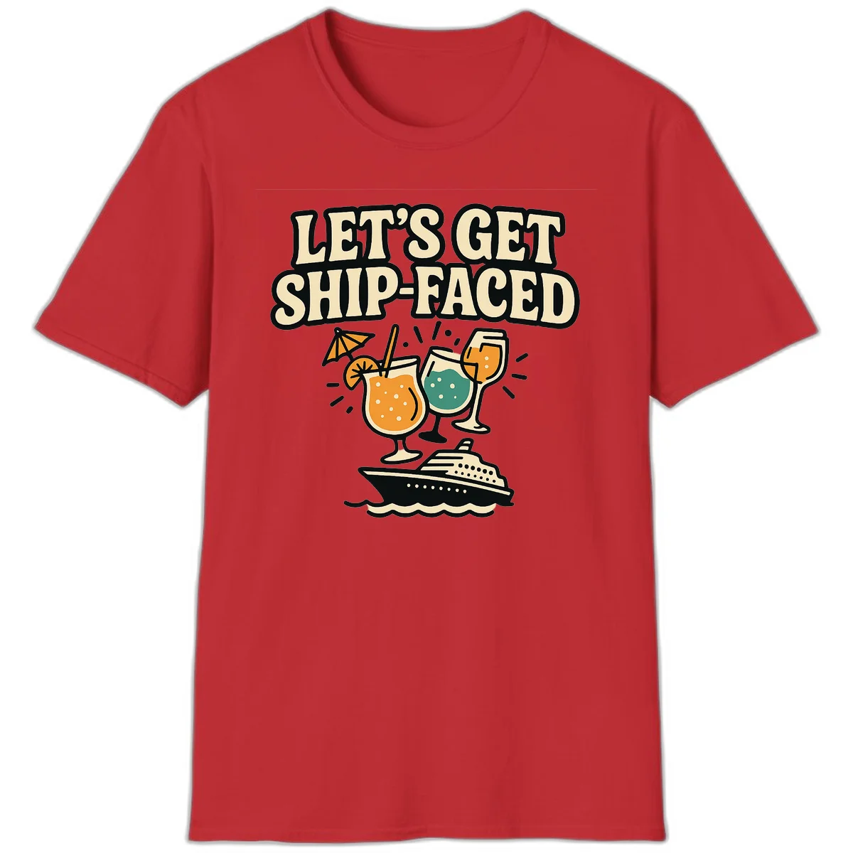 Let's Get Ship-Faced T-Shirt in Red