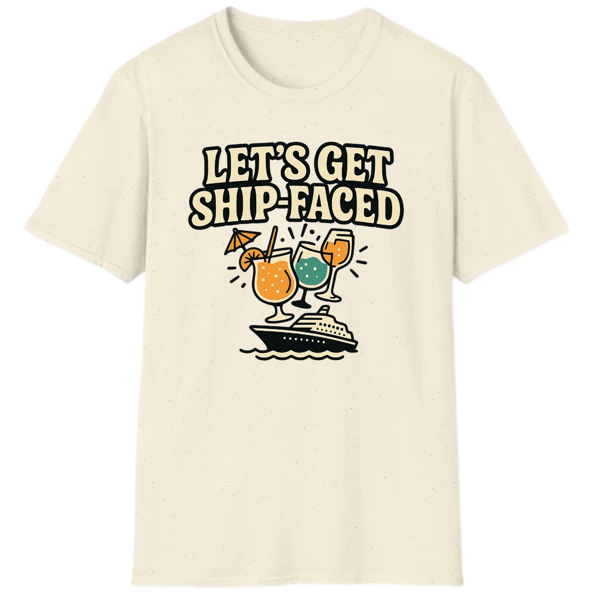 Let's Get Ship-Faced T-Shirt in Natural