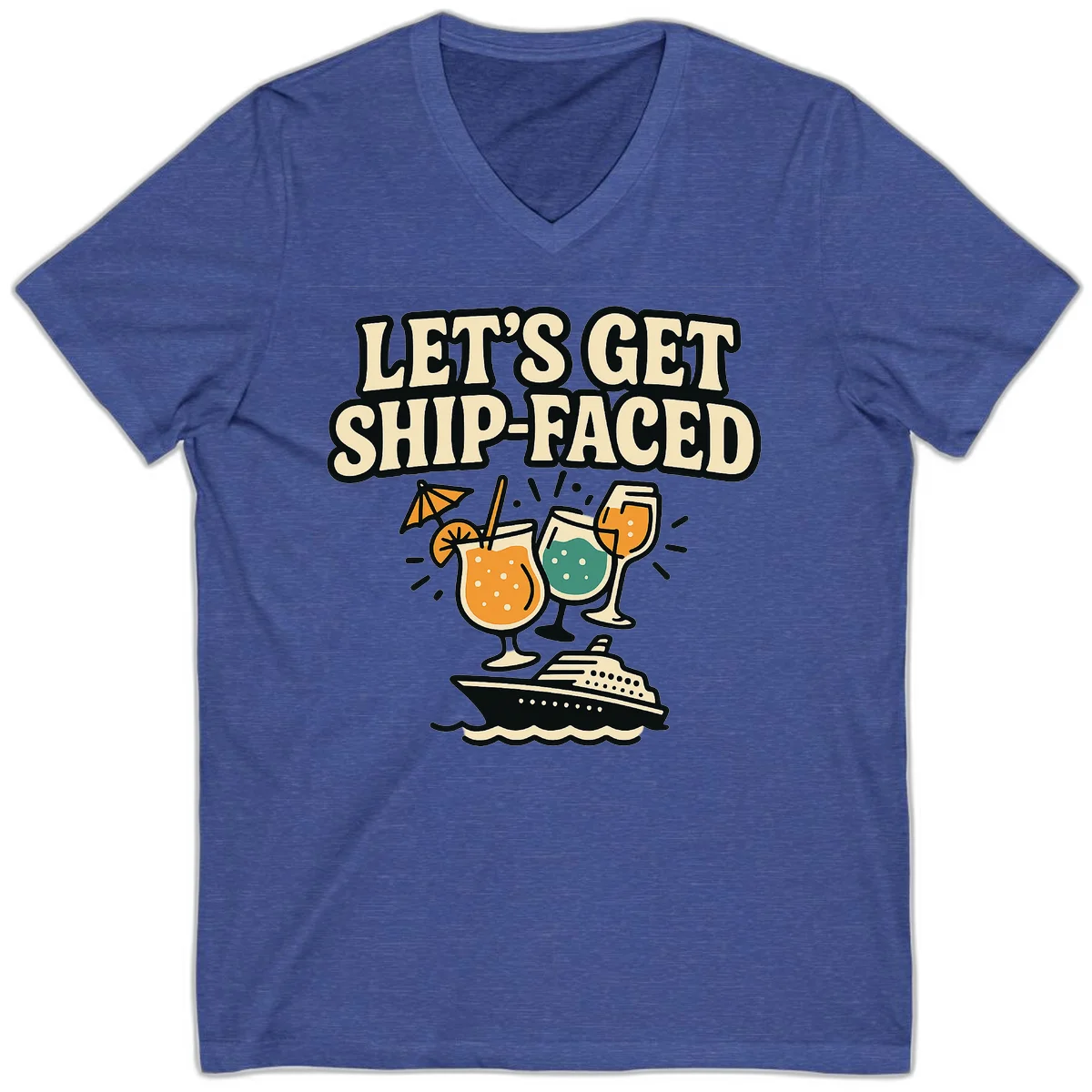 Let's Get Ship-Faced V-Neck T-Shirt in Heather True Royal