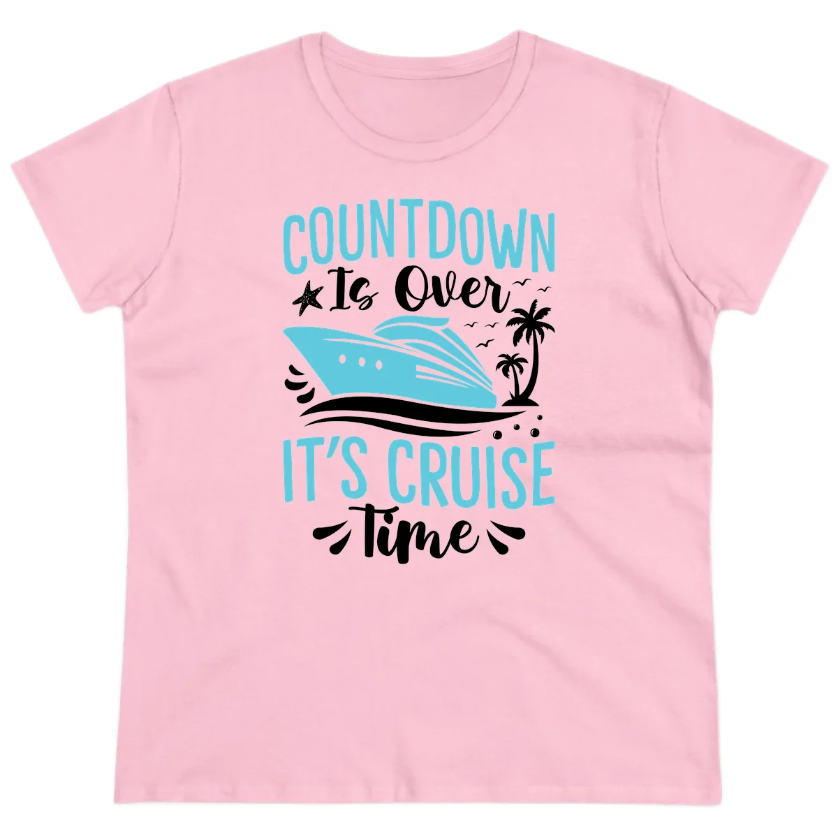 Countdown Is Over It's Cruise Time Ladies Tee in Light Pink