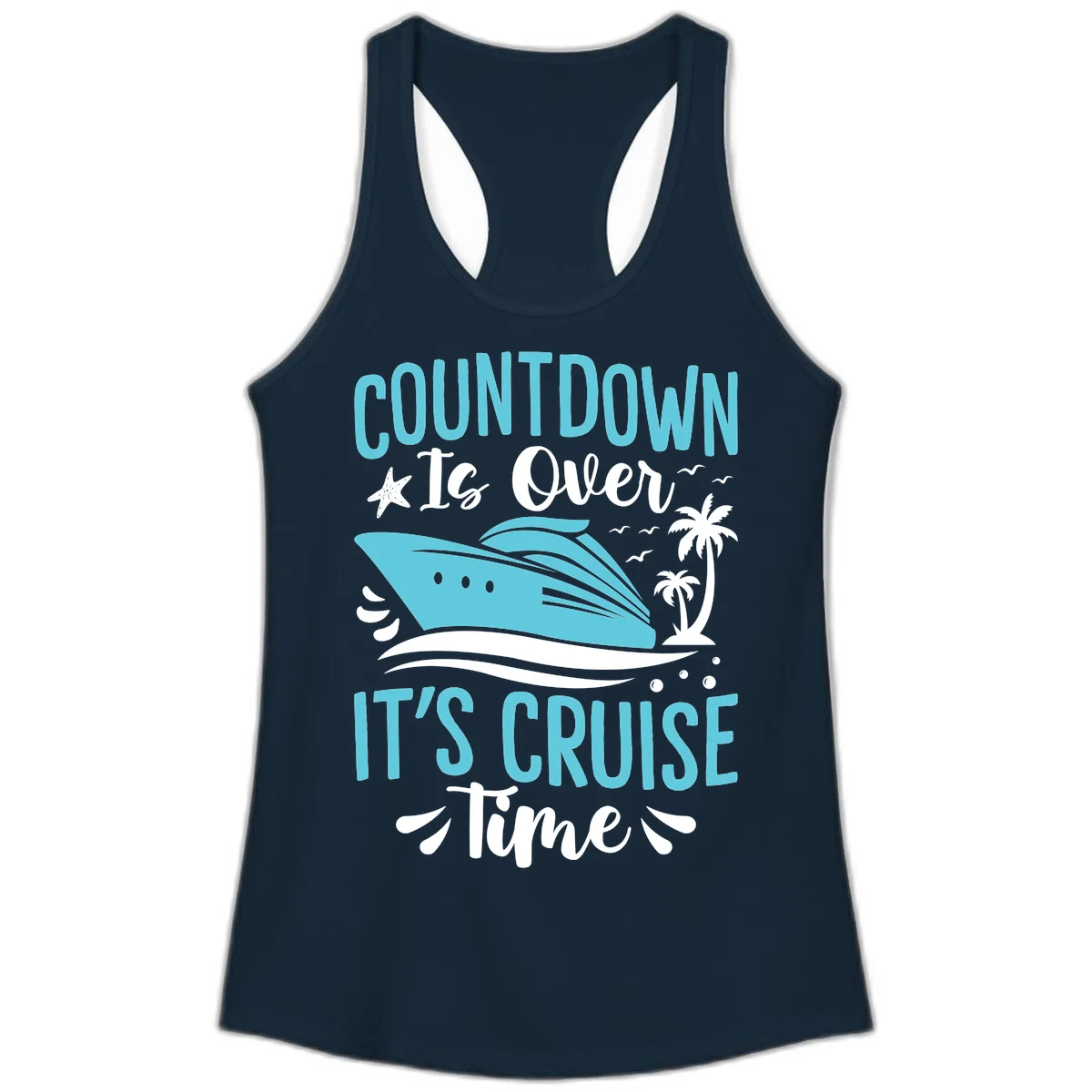 Countdown Is Over It's Cruise Time Ladies Tank in Solid Midnight Navy