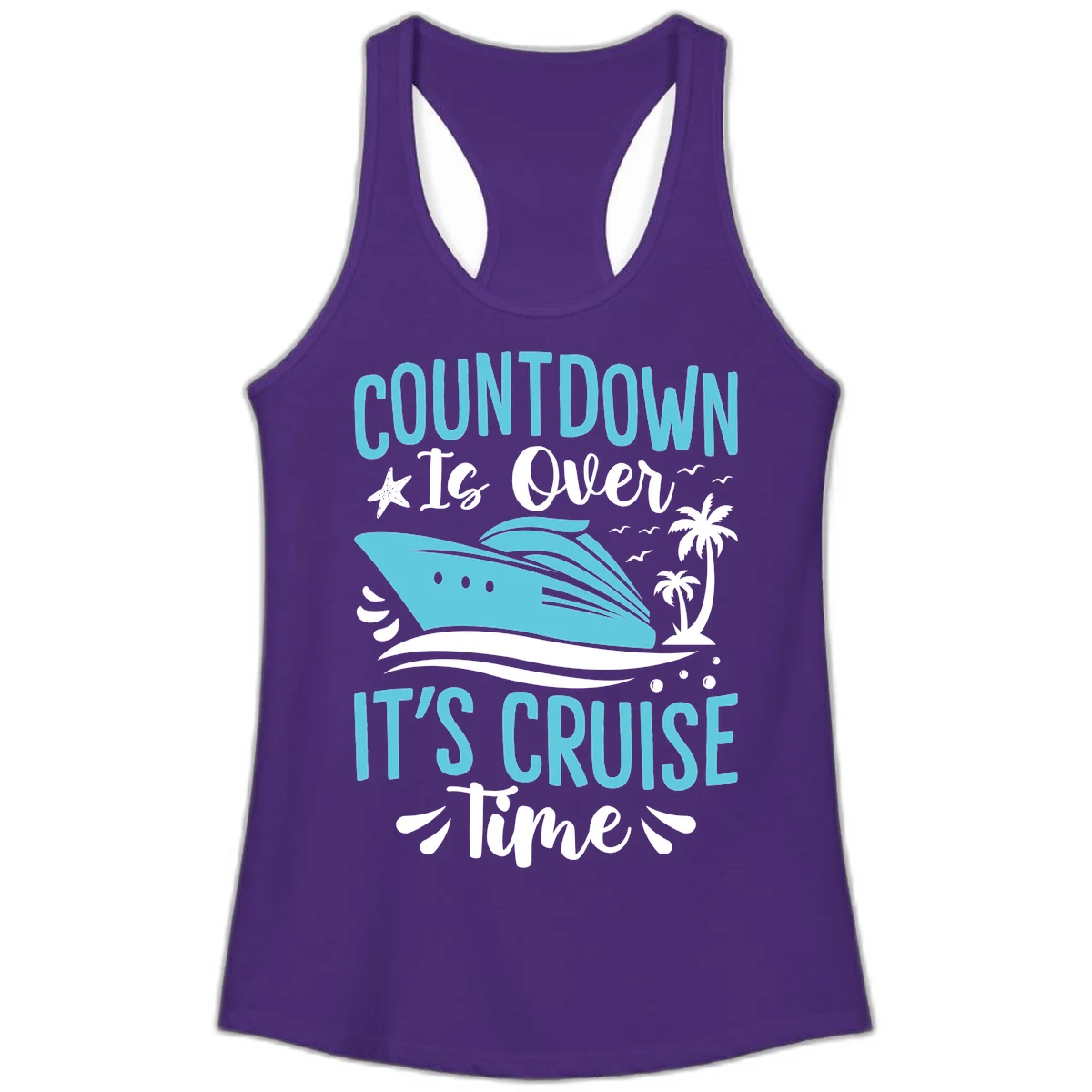 Countdown Is Over It's Cruise Time Ladies Tank in Solid Purple Rush