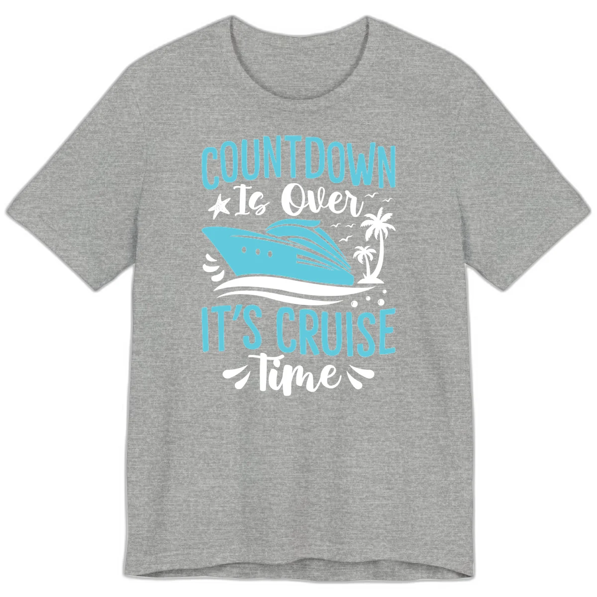 Countdown Is Over It's Cruise Time Premium T-Shirt in Athletic Heather