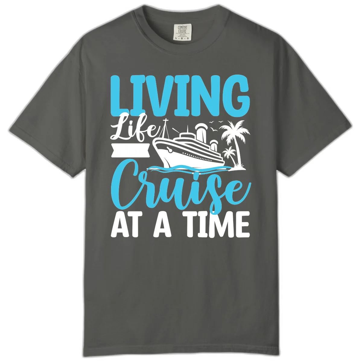 Living Life Cruise At A Time Comfort Color in Pepper