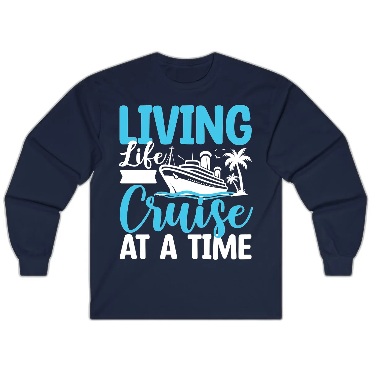 Living Life Cruise At A Time Long Sleeve in Navy