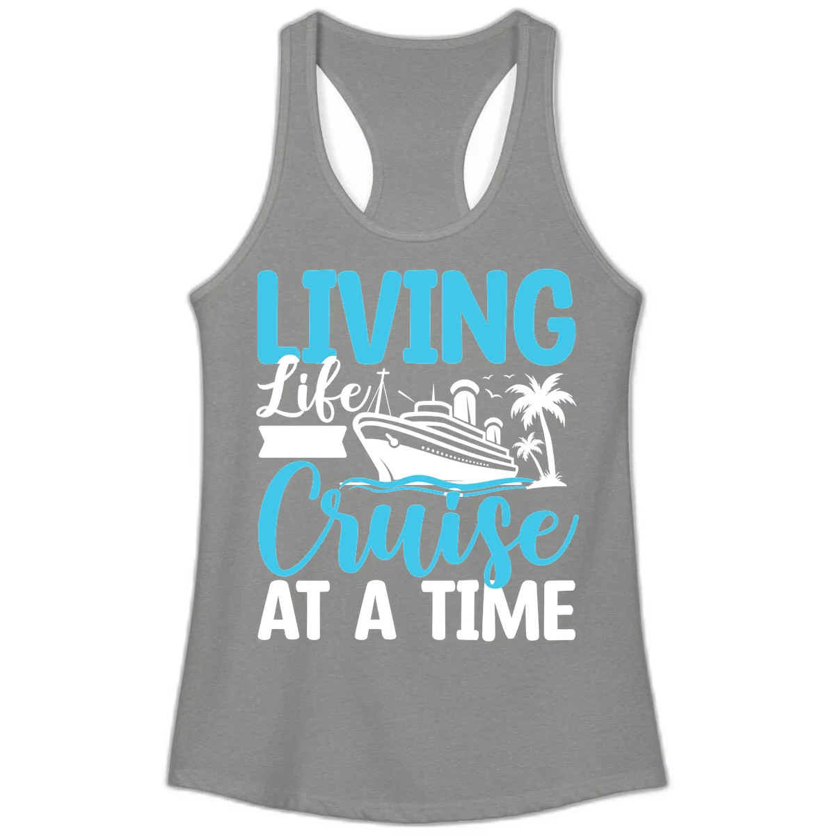 Living Life Cruise At A Time Ladies Tank in Heather Grey